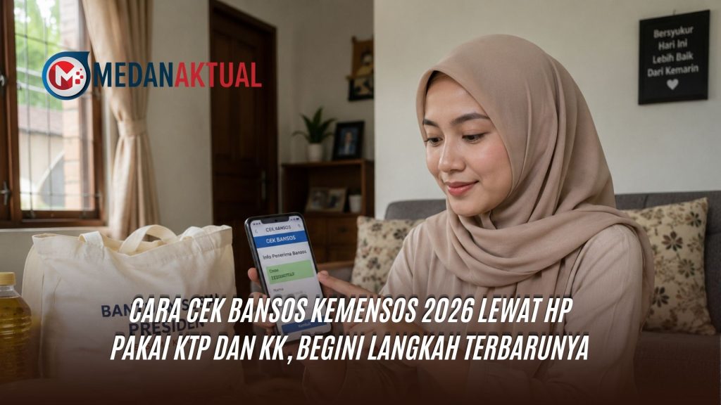 Cara Cek Bansos Kemensos 2026 Lewat HP Pakai KTP dan KK, Begini Langkah Terbarunya