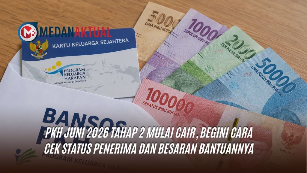 PKH Juni 2026 Tahap 2 Mulai Cair, Begini Cara Cek Status Penerima dan Besaran Bantuannya