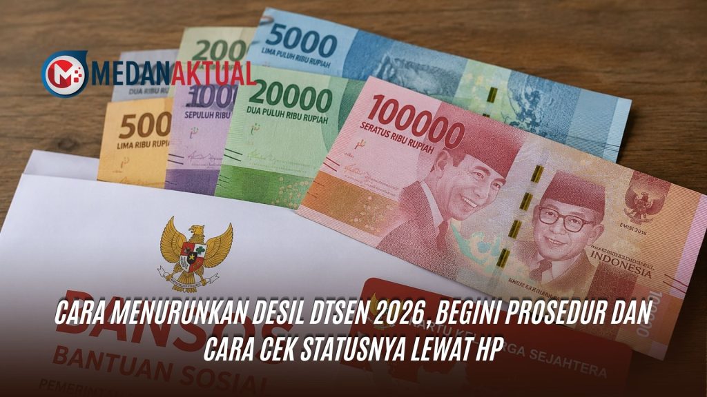 Cara Menurunkan Desil DTSEN 2026, Begini Prosedur dan Cara Cek Statusnya Lewat HP