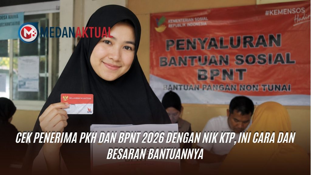 Cek Penerima PKH dan BPNT 2026 dengan NIK KTP, Ini Cara dan Besaran Bantuannya