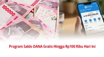 Program Saldo DANA Gratis Hingga Rp100 Ribu Hari Ini