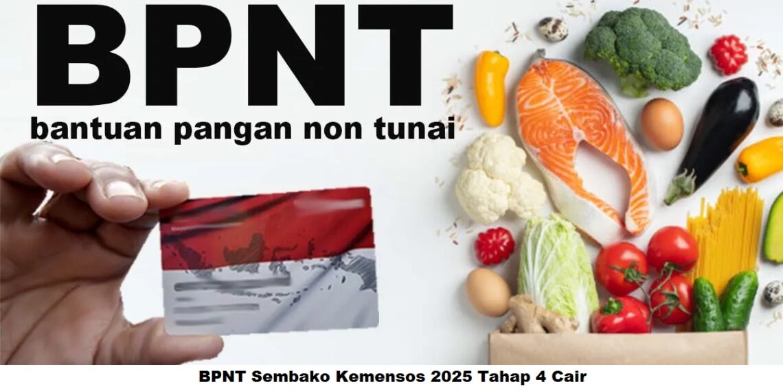 BPNT Sembako Kemensos 2025 Tahap 4 Cair: Begini Cara Cek Penerima dan Jadwal Pencairannya