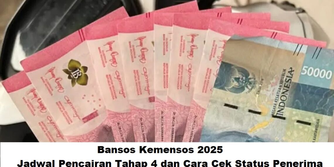Bansos Kemensos 2025: Jadwal Pencairan Tahap 4 dan Cara Cek Status Penerima