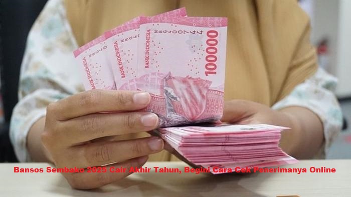 Bansos Sembako 2025 Cair Akhir Tahun, Begini Cara Cek Penerimanya Online