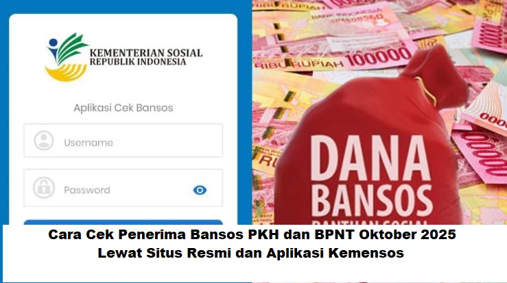 Cara Cek Penerima Bansos PKH dan BPNT Oktober 2025 Lewat Situs Resmi dan Aplikasi Kemensos