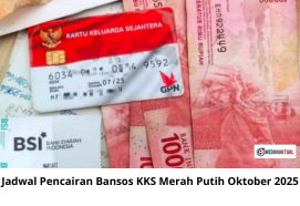 Jadwal Pencairan Bansos KKS Merah Putih Oktober 2025