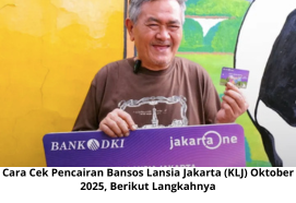 Cara Cek Pencairan Bansos Lansia Jakarta (KLJ) Oktober 2025, Berikut Langkahnya