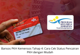 Bansos PKH Kemensos Tahap 4: Cara Cek Status Pencairan PKH dengan Mudah
