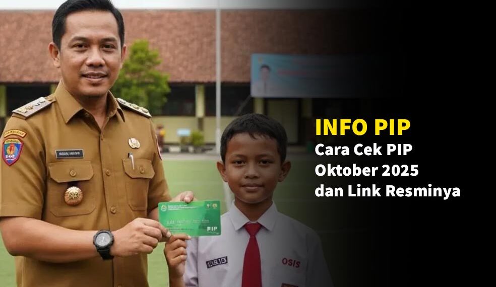 Cara Cek PIP Oktober 2025 dan Link Resminya