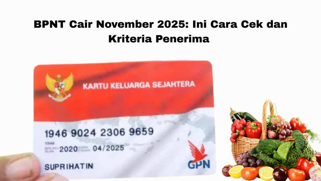 BPNT Cair November 2025: Ini Cara Cek dan Kriteria Penerima