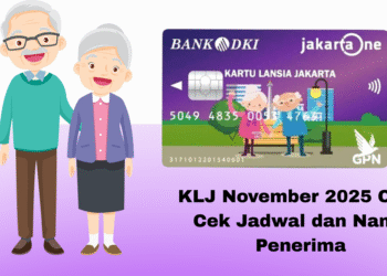 KLJ November 2025 Cair: Cek Jadwal dan Nama Penerima