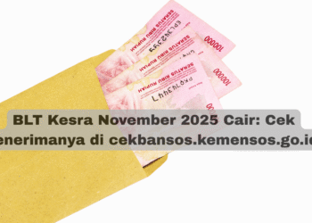 BLT Kesra November 2025 Cair: Cek Penerimanya di cekbansos.kemensos.go.id