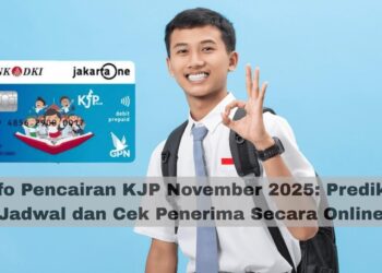 Info Pencairan KJP November 2025: Prediksi Jadwal dan Cek Penerima Secara Online
