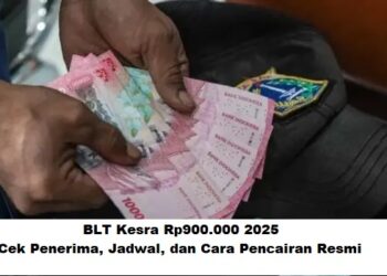 BLT Kesra Rp900.000 2025: Cek Penerima, Jadwal, dan Cara Pencairan Resmi