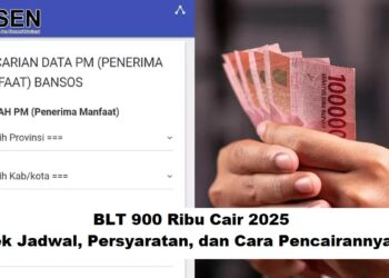 BLT 900 Ribu Cair 2025: Cek Jadwal, Persyaratan, dan Cara Pencairannya