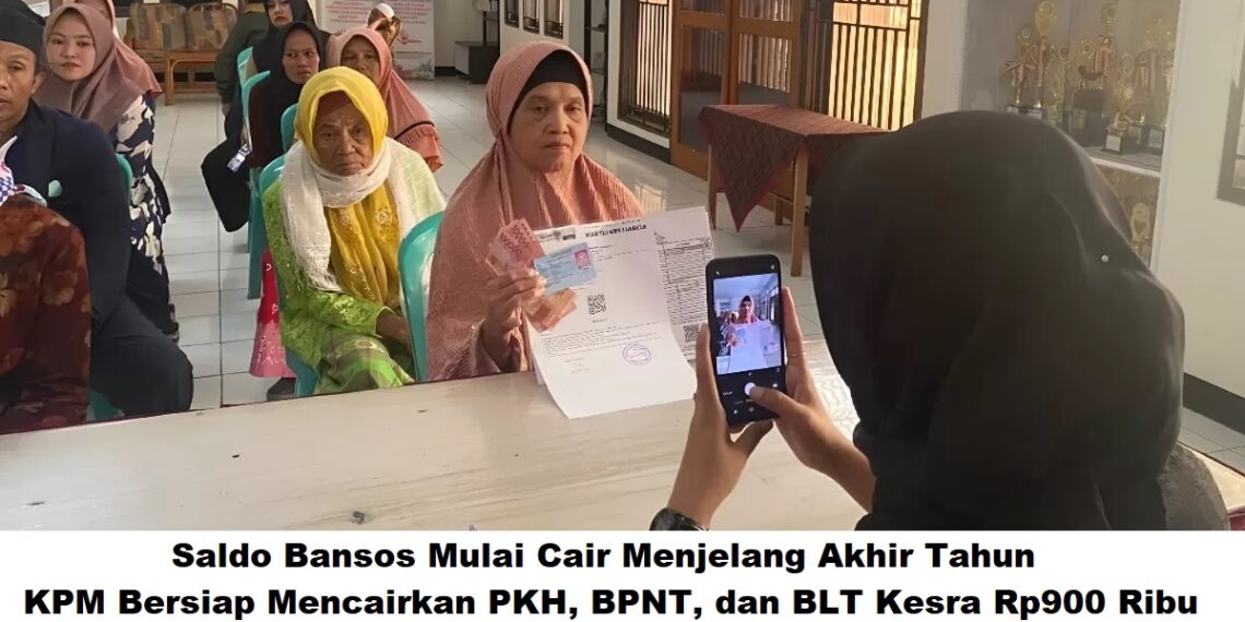 Saldo Bansos Mulai Cair Menjelang Akhir Tahun, KPM Bersiap Mencairkan PKH, BPNT, dan BLT Kesra Rp900 Ribu