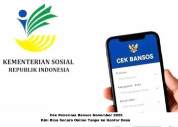 Cek Penerima Bansos November 2025: Kini Bisa Secara Online Tanpa ke Kantor Desa