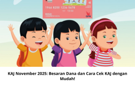 KAJ November 2025: Besaran Dana dan Cara Cek KAJ dengan Mudah!