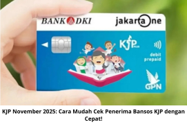 KJP November 2025: Cara Mudah Cek Penerima Bansos KJP dengan Cepat!