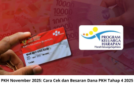 PKH November 2025: Cara Cek dan Besaran Dana PKH Tahap 4 2025