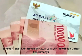 Bansos ATENSI YAPI November 2025 Cair: Cek Jadwal dan Daftar Penerimanya