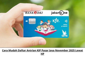 Cara Mudah Daftar Antrian KJP Pasar Jaya November 2025 Lewat HP