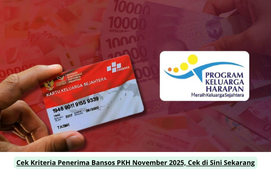 Cek Kriteria Penerima Bansos PKH November 2025, Cek di Sini Sekarang