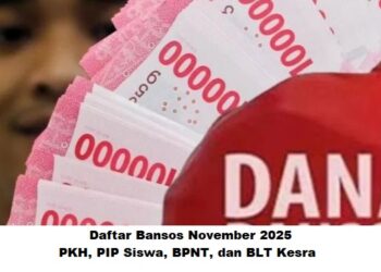 Daftar Bansos November 2025: PKH, PIP Siswa, BPNT, dan BLT Kesra