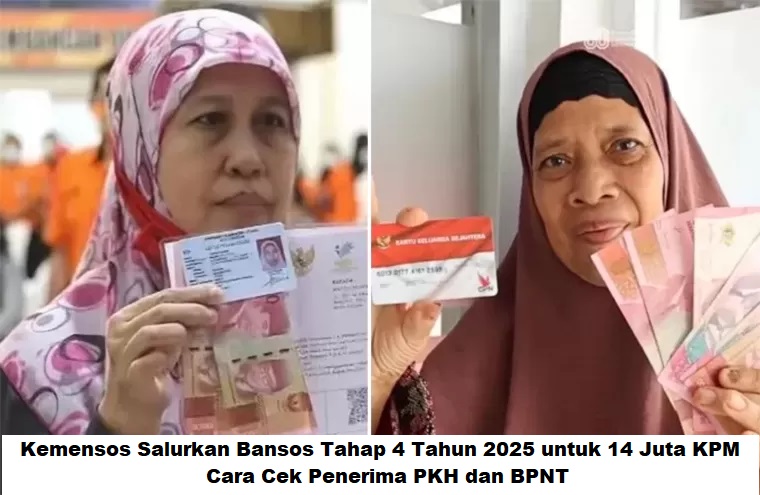 Kemensos Salurkan Bansos Tahap 4 Tahun 2025 untuk 14 Juta KPM: Cara Cek Penerima PKH dan BPNT