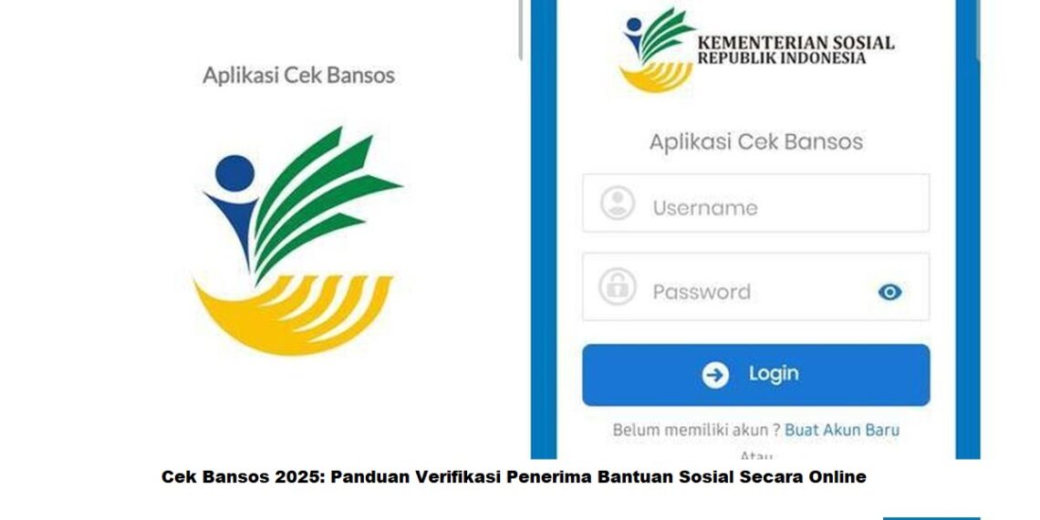 Cek Bansos 2025: Panduan Verifikasi Penerima Bantuan Sosial Secara Online