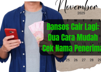Bansos Cair Lagi: Dua Cara Mudah Cek Nama Penerima