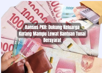 Bansos PKH: Dukung Keluarga Kurang Mampu Lewat Bantuan Tunai Bersyarat