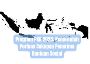 Program PKH 2025: Pemerintah Perluas Cakupan Penerima Bantuan Sosial