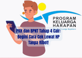 PKH dan BPNT Tahap 4 Cair: Begini Cara Cek Lewat HP Tanpa Ribet!