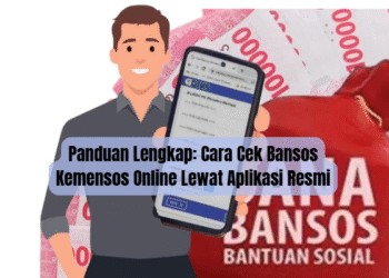 Panduan Lengkap: Cara Cek Bansos Kemensos Online Lewat Aplikasi Resmi