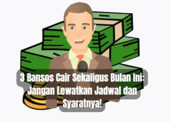 3 Bansos Cair Sekaligus Bulan Ini: Jangan Lewatkan Jadwal dan Syaratnya!