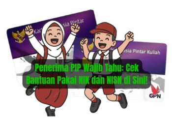 Penerima PIP Wajib Tahu: Cek Bantuan Pakai NIK dan NISN di Sini!