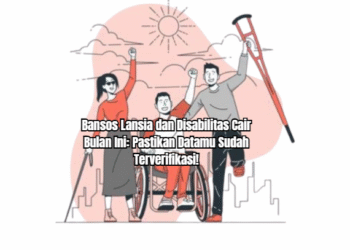 Bansos Lansia dan Disabilitas Cair Bulan Ini: Pastikan Datamu Sudah Terverifikasi!