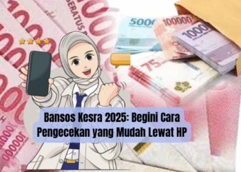 Bansos Kesra 2025: Begini Cara Pengecekan yang Mudah Lewat HP