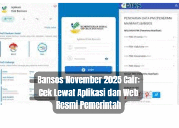 Bansos November 2025 Cair: Cek Lewat Aplikasi dan Web Resmi Pemerintah