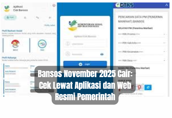 Bansos November 2025 Cair: Cek Lewat Aplikasi dan Web Resmi Pemerintah