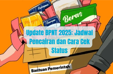 Update BPNT 2025: Jadwal Pencairan dan Cara Cek Status
