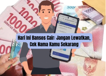 Hari Ini Bansos Cair: Jangan Lewatkan, Cek Nama Kamu Sekarang