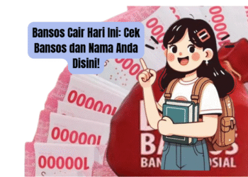 Bansos Cair Hari Ini: Cek Bansos dan Nama Anda Disini!