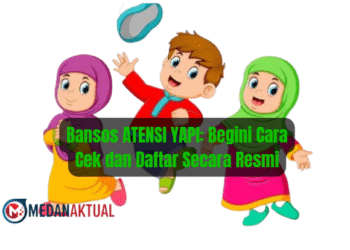 Bansos ATENSI YAPI: Begini Cara Cek dan Daftar Secara Resmi