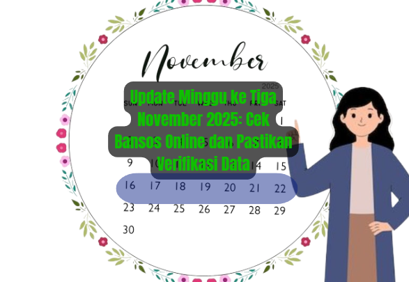 Update Minggu ke Tiga November 2025: Cek Bansos Online dan Pastikan Verifikasi Data