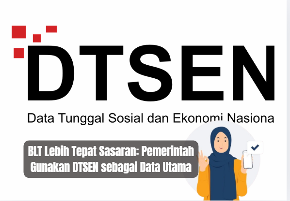 BLT Lebih Tepat Sasaran: Pemerintah Gunakan DTSEN sebagai Data Utama