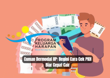 Cuman Bermodal HP: Begini Cara Cek PKH Biar Cepat Cair
