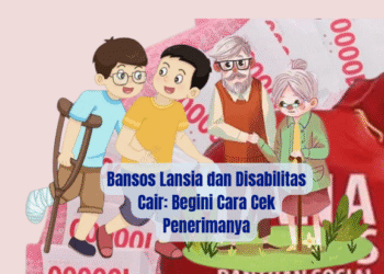 Bansos Lansia dan Disabilitas Cair: Begini Cara Cek Penerimanya