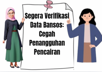 Segera Verifikasi Data Bansos: Cegah Penangguhan Pencairan